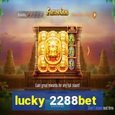 lucky 2288bet